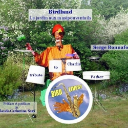 BIRDLAND, LE JARDINS AUX MUSIPOUVANTAILS